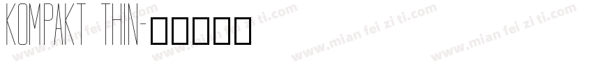 Kompakt Thin字体转换